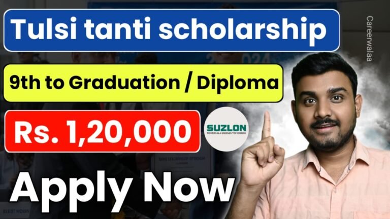 Shri Tulsi Tanti Scholarship